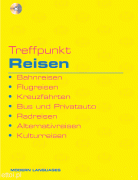 Treffpunkt Reisen Bahnreisen, Flugreisen... + CD audio Treffpunkt Reisen Bahnreisen, Flugreisen... + CD audio