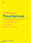 Treffpunkt Tourismus Transportmittel, Unterkünfte... + CD audio Treffpunkt Tourismus Transportmittel, Unterkünfte... + CD audio