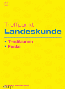 Treffpunkt Landeskunde Traditionen, Feste + CD audio Treffpunkt Landeskunde Traditionen, Feste + CD audio