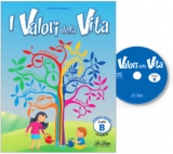 I Valori della Vita - Quaderno Valoriale B + audio CD I Valori della Vita - Quaderno Valoriale B + audio CD