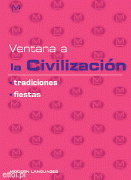 Ventana a la Civilización - tradiciones, fiestas + CD audio Ventana a la Civilización - tradiciones, fiestas + CD audio