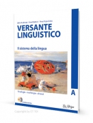 Versante linguistico A - Il sistema della lingua + CD-ROM Versante linguistico A - Il sistema della lingua + CD-ROM