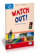 Watch Out! Safety Education in English A Watch Out! Safety Education in English A