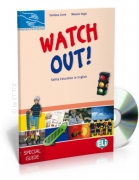 Watch Out! Safety Education in English - Special Guide Watch Out! Safety Education in English - Special Guide