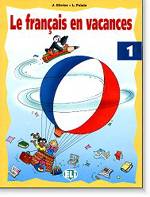Le français en vacances 1 Le français en vacances 1