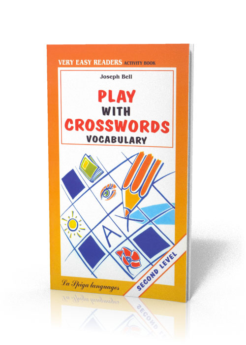 Play with crosswords - vocabulary - 2nd level Play with crosswords - vocabulary - 2nd level