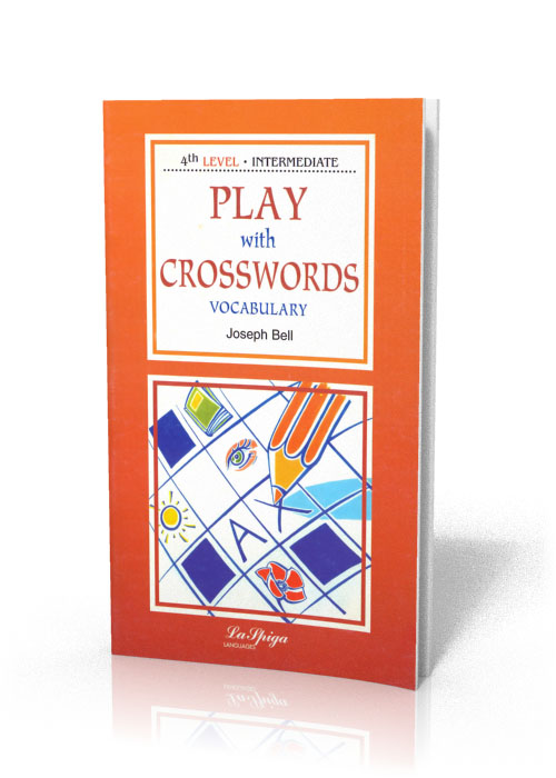 Play with crosswords - vocabulary - 4th level Play with crosswords - vocabulary - 4th level
