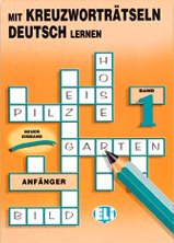 Mit Kreuzworträtseln Deutsch lernen 1 Mit Kreuzworträtseln Deutsch lernen 1