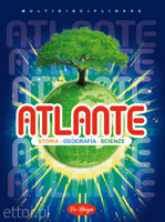 Atlante multidisciplinare - storia - geografia - scienze Atlante multidisciplinare - storia - geografia - scienze