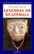 Leyendas de Guatemala Leyendas de Guatemala
