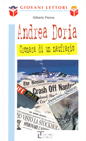 Andrea Doria - Cronaca di un naufragio Andrea Doria - Cronaca di un naufragio