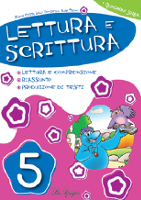Lettura e scrittura 5 Lettura e scrittura 5