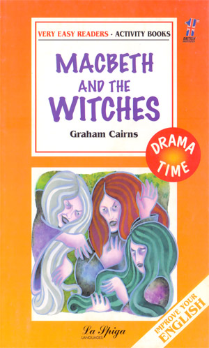 Macbeth and the Witches Macbeth and the Witches