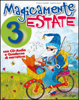 Magicamente Estate 3 + CD audio + Quaderno-Narrativa Magicamente Estate 3 + CD audio + Quaderno-Narrativa