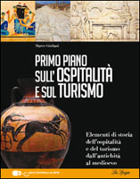 Primo Piano sull'ospitalità e sul turismo Primo Piano sull'ospitalità e sul turismo
